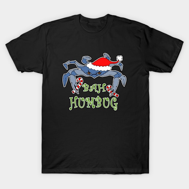 Christmas Bah Humbug Crab Matching Family Holiday Scrooge T-Shirt by DesignFunk